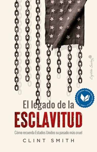 El legado de la esclavitud | 9788412953275 | CLINT SMITH