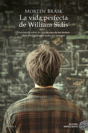 La vida perfecta de William Sidis | 9788419834928 | MORTEN BRASK