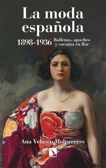 La moda española 1898 1936 | 9788410672536 | ANA VELASCO MOLPECERES