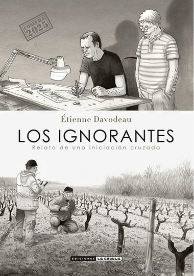 LOS IGNORANTES COSECHA 2025 | 9788410264311 | ETIENNE DAVODEAU