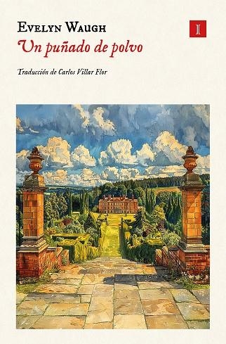 Un puñado de polvo | 9788419581990 | EVELYN WAUGH