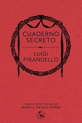 Cuaderno secreto | 9788418782626 | LUIGI PIRANDELLO