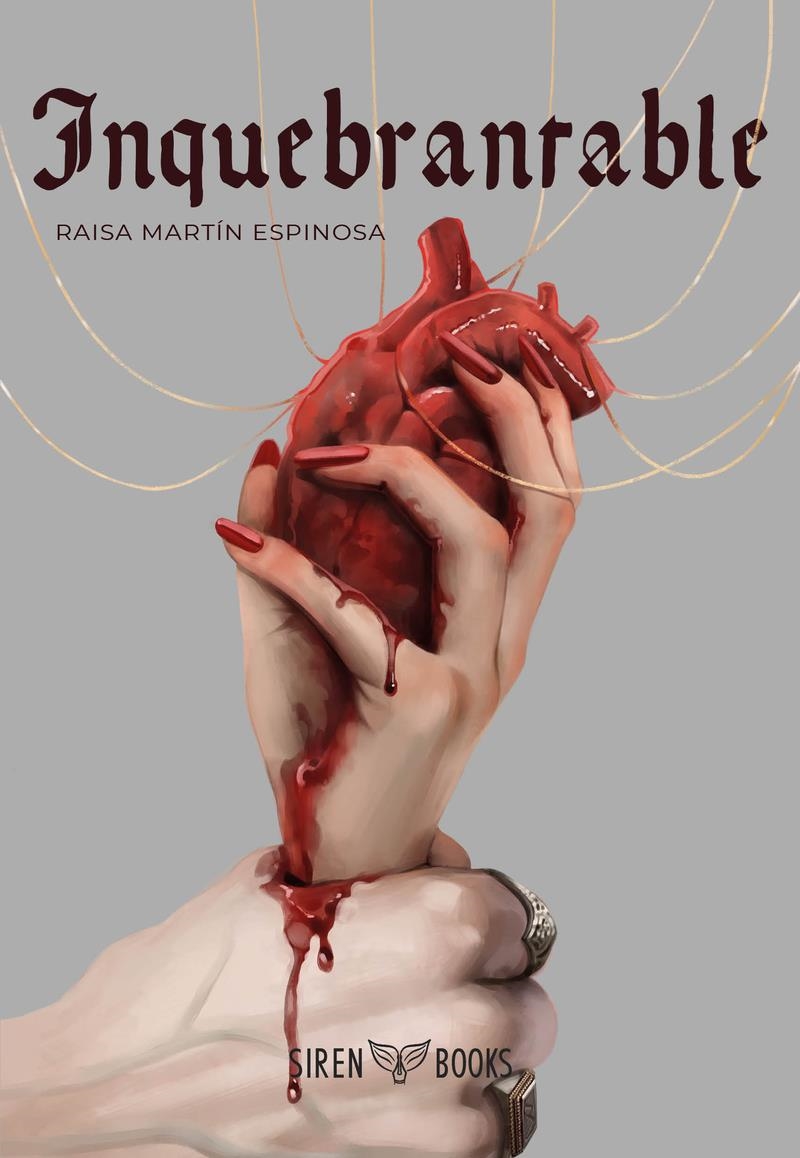 Inquebrantable | 9788412979602 | RAISA MARTIN ESPINOSA