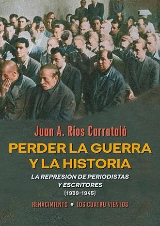 Perder la guerra y la historia | 9791387552466 | JUAN ANTONIO RIOS CARRATALA
