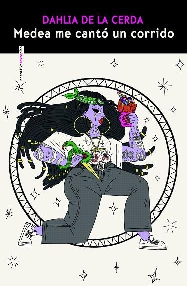 Medea me canto un corrido | 9788410249318 | DAHLIA DE LA CERDA