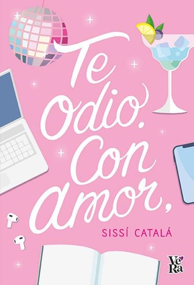 Te odio con amor | 9788419873996 | SISSI CATALA