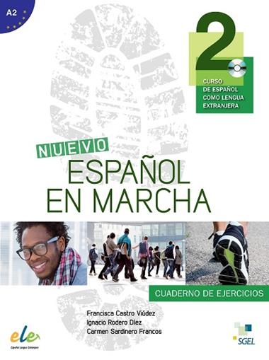 NUEVO ESPAÑOL EN MARCHA 2 EJERCICIOS + CD | 9788497783798 | FRANCISCA CASTRO VIUDEZ & IGNACIO RODERO DIEZ & CARMEN SARDINERO FRANCOS