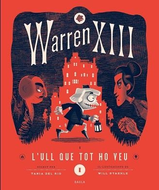 WARREN XIII 01 I L'ULL QUE TOT HO VEU | 9788447953271 | TANIA DEL RIO