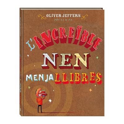 L'INCREIBLE NEN MENJALLIBRES | 9788494080241 | OLIVER JEFFERS