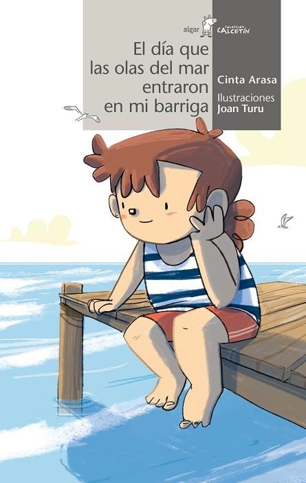 EL DIA QUE LAS OLAS DEL MAR ENTRARON EN MI BARRIGA | 9788491426646 | CINTA ARASA