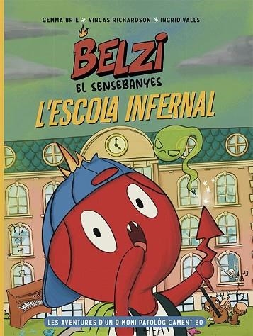 BELZI EL SENSEBANYES 02 L'ESCOLA INFERNAL | 9788426149121 | GEMMA BRIE & ESTHER BURGUEÑO