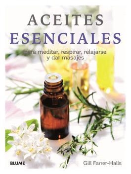 ACEITES ESENCIALES | 9788410048072 | GILL FARRER HALLS