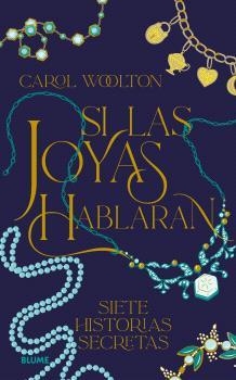 SI LAS JOYAS HABLARAN | 9788410469228 | CAROL WOOLTON