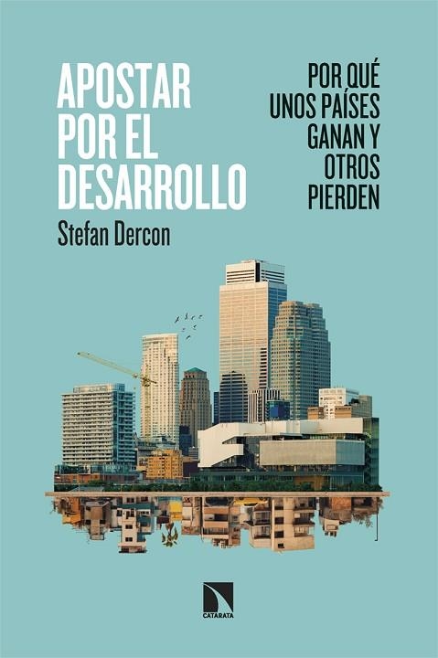 Apostar por el desarrollo | 9788410672987 | STEFAN DERCON