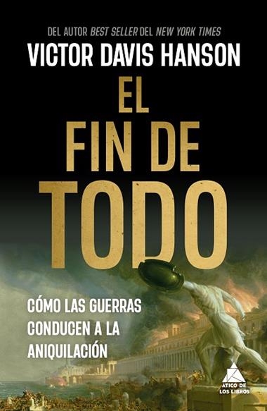 El fin de todo | 9788419703927 | VICTOR DAVIS HANSON