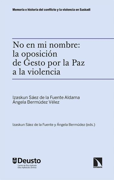 No en mi nombre Gesto por la Paz a la violencia | 9788410673045 | ANGELA  BERMUDEZ VELEZ & SAEZ DE LA FUENTE