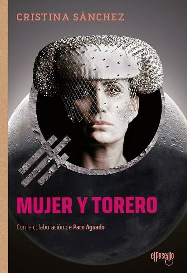 Mujer y torero | 9788412913361 | CRISTINA SANCHEZ