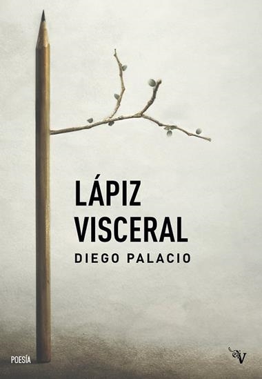 Lapiz Visceral | 9791387538255 | DIEGO PALACIO