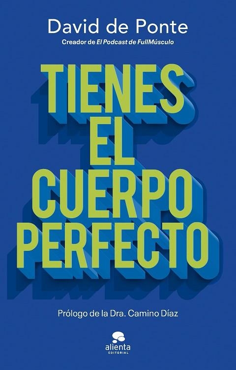 TIENES EL CUERPO PERFECTO | 9788413444109 | DAVID DE PONTE