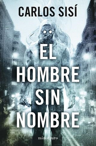 EL HOMBRE SIN NOMBRE | 9788445019603 | CARLOS SISI