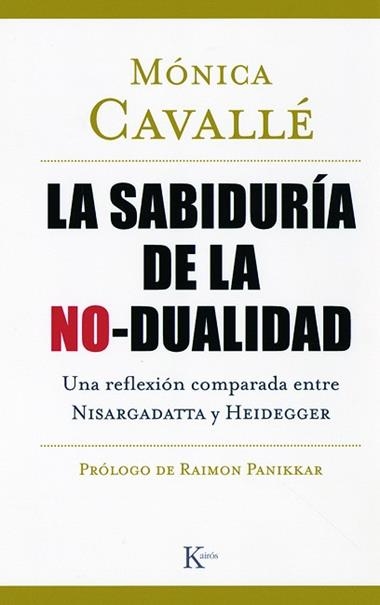 LA SABIDURIA DE LA NO DUALIDAD | 9788472456822 | MONICA CAVALLE CRUZ