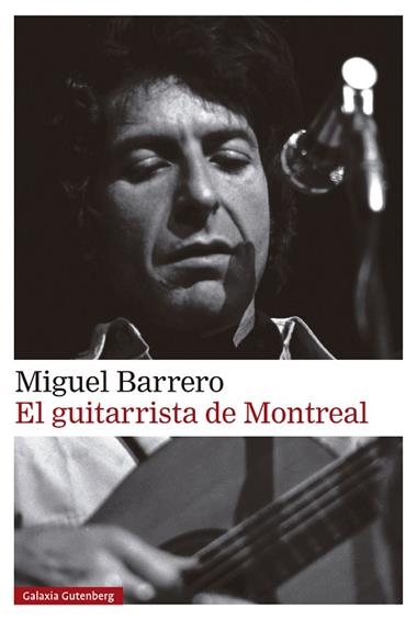 El Guitarrista de Montreal | 9788410317888 | Miguel Barrero