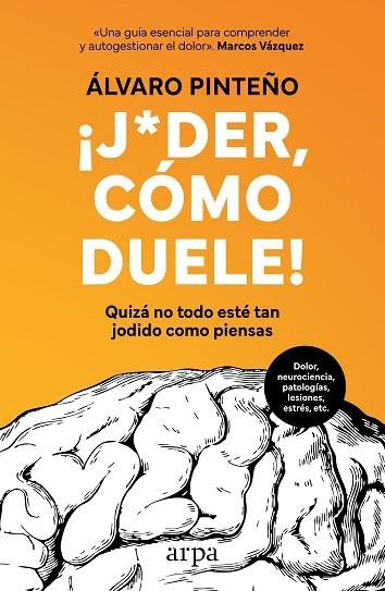 Joder como duele | 9788410313477 | Alvaro Pinteño