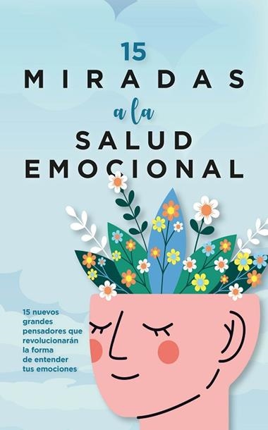 15 MIRADAS A LA SALUD EMOCIONAL | 9788410354302 | VVAA