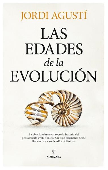 LAS EDADES DE LA EVOLUCION | 9788410526860 | JORDI AGUSTI BALLESTER