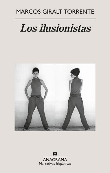 Los Ilusionistas | 9788433929952 | Marcos Giralt Torrente