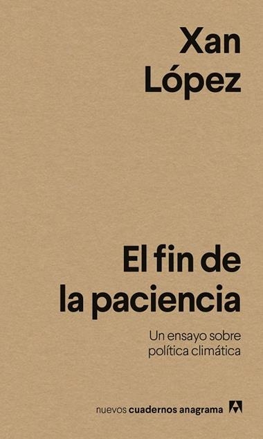 El Fin de la paciencia | 9788433946614 | Xan Lopez
