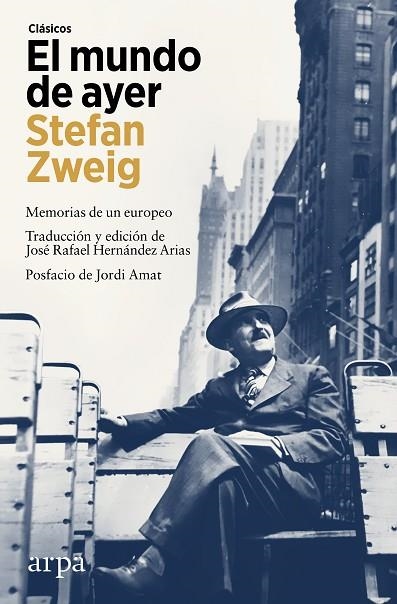 El Mundo de ayer | 9788410313835 | Stefan Zweig