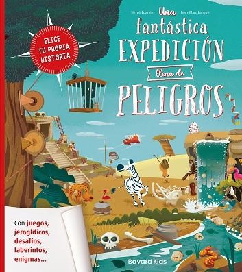 Una Fantastica expedicion llena de peligros | 9788412979701 | Herve Eparvier