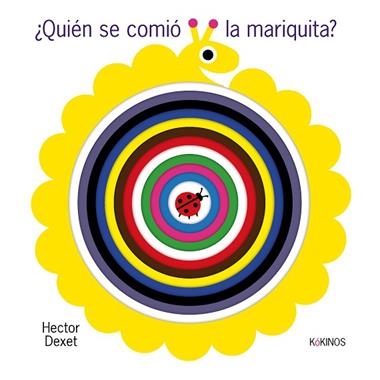 Quien se comio la mariquita | 9788419475831 | Hector Dexet