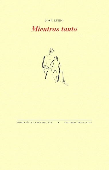 Mientras tanto | 9788410309517 | Jose Rubio Fresneda