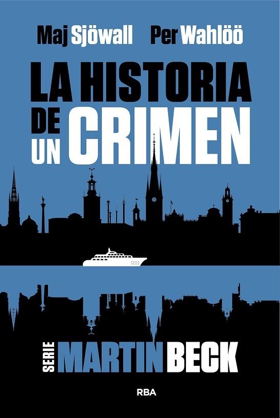 La Historia de un crimen 01 | 9788411326599 | Per Wahloo