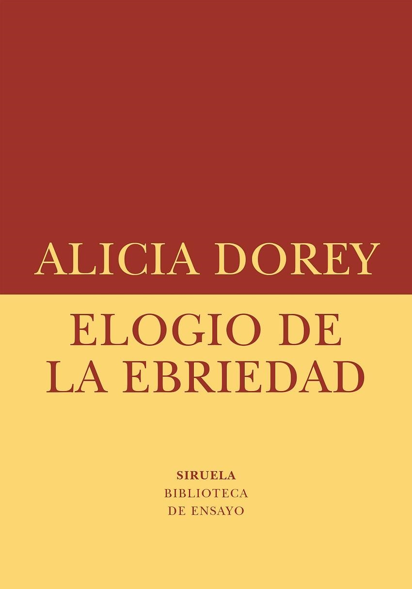 Elogio de la ebriedad | 9788410415621 | Alicia Dorey