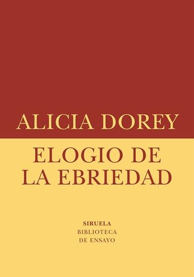 Elogio de la ebriedad | 9788410415621 | Alicia Dorey