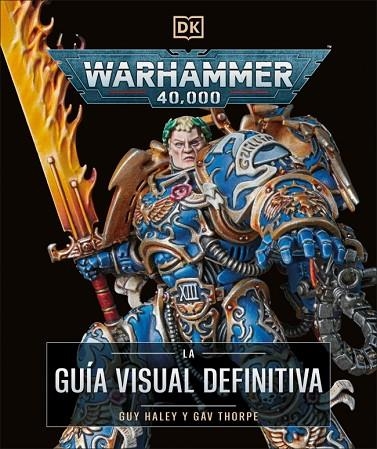 WARHAMMER 40.000 LA GUIA VISUAL DEFINITIVA | 9780241736654 | DK
