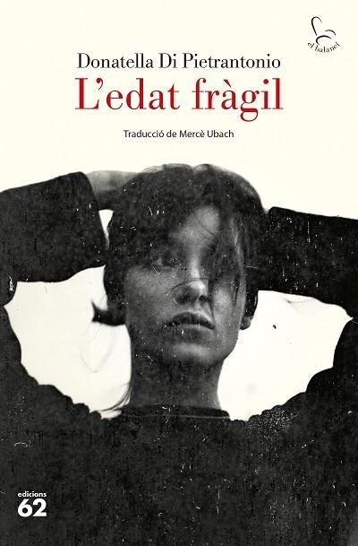 L'EDAT FRAGIL | 9788429782592 | DONATELLA DI PIETRANTONIO