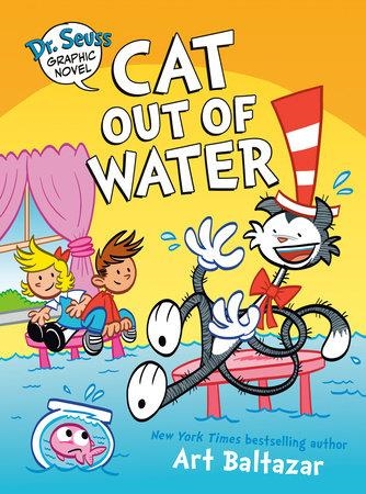 CAT OUT OF WATER | 9780593703038 | DR SEUSS