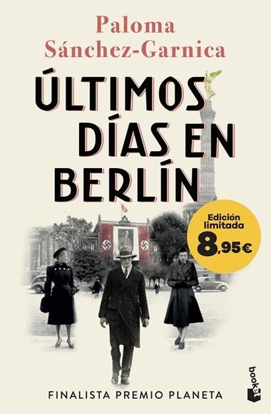 ULTIMOS DIAS EN BERLIN | 9788408303275 | PALOMA SANCHEZ-GARNICA