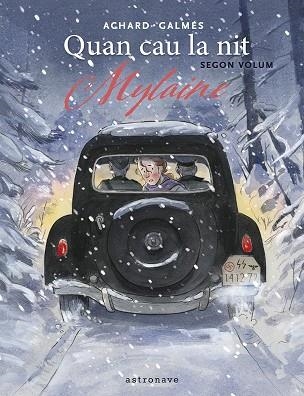 QUAN CAU LA NIT 02 MYLAINE | 9788467975772 | TONI GALMES & MARION ACHARD