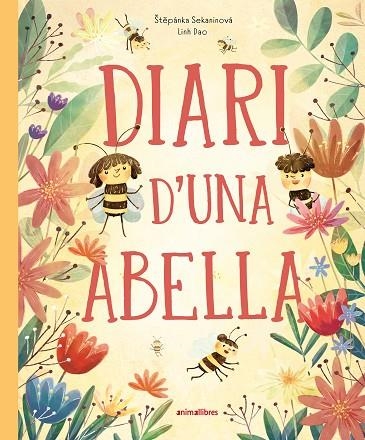 DIARI D'UNA ABELLA | 9788410302495 | STEPANKA SEKANINOVA & LINH DAO