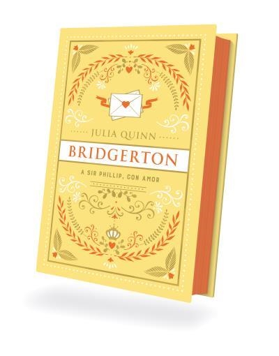 BRIDGERTON 05 A SIR PHILLIP CON AMOR | 9788419131928 | JULIA QUINN