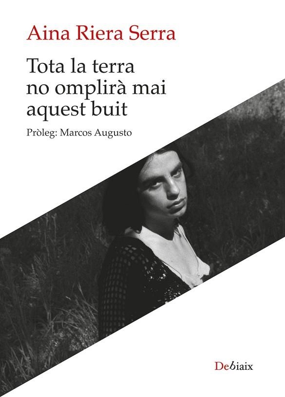 TOTA LA TERRA NO OMPLIRA MAI AQUEST BUIT | 9788410377349 | AINA RIERA SERRA