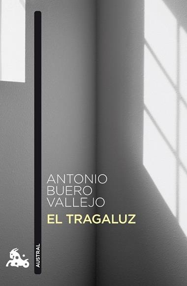 EL TRAGALUZ | 9788467033366 | ANTONIO BUERO VALLEJO