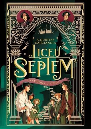 LICEU SEPTEM 03 LA CORONA DIVIDIDA | 9788410298064 | A. Quintas Garciandia