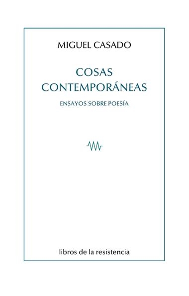 Cosas contemporaneas | 9788419943309 | MIGUEL CASADO