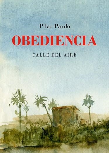 Obediencia | 9791387552589 | PILAR PARDO